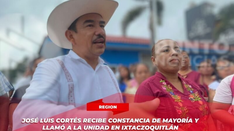 José Luis Cortés recibe constancia de mayoría y llamó a la unidad en Ixtaczoquitlán