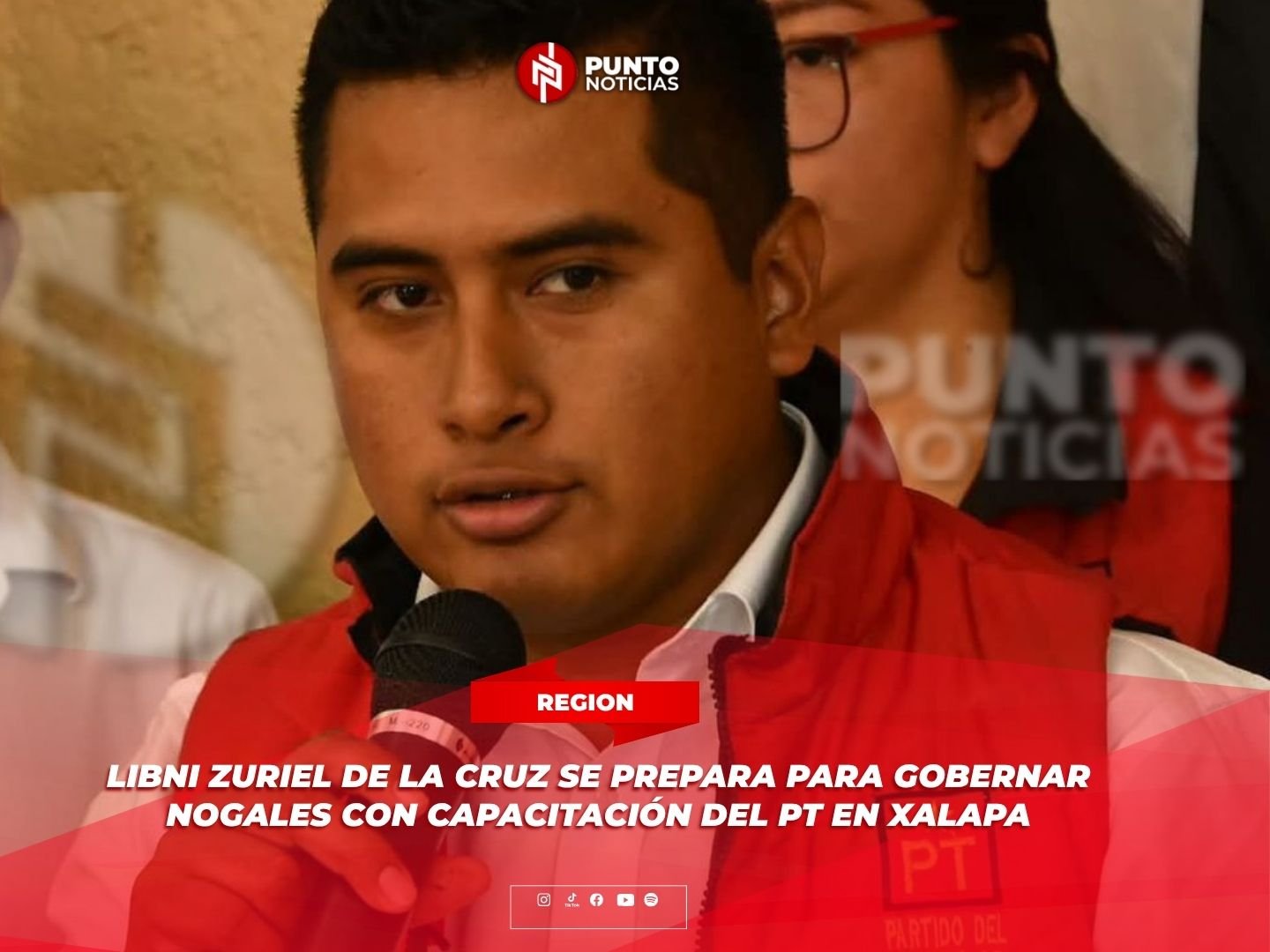 Libni Zuriel de la Cruz se prepara para gobernar Nogales con capacitación del PT en Xalapa