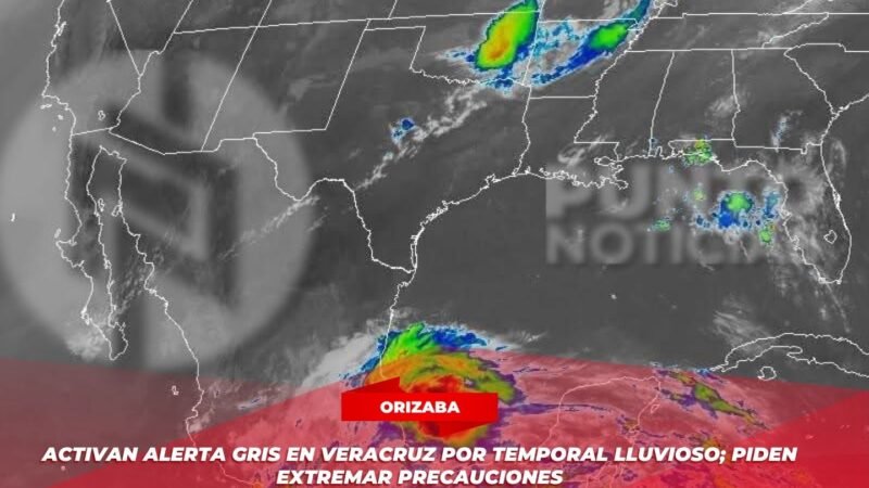 Activan Alerta Gris en Veracruz por temporal lluvioso; piden extremar precauciones