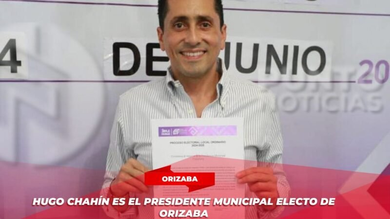 Hugo Chahín es el presidente municipal electo de Orizaba