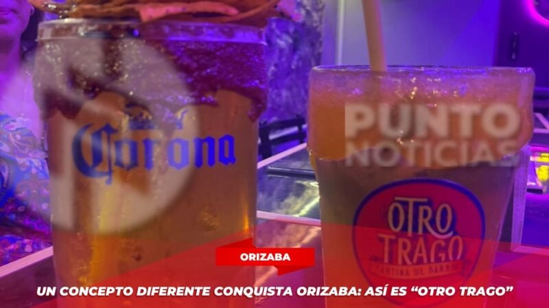 Un concepto diferente conquista Orizaba: así es “Otro Trago”