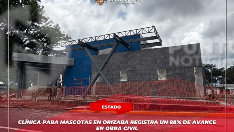 Clínica para Mascotas en Orizaba registra un 88% de avance en obra civil