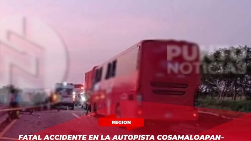 Fatal accidente en la autopista Cosamaloapan–Acayucan deja un muerto y 27 heridos
