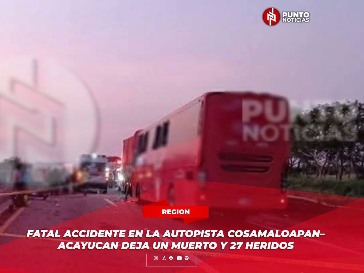 Fatal accidente en la autopista Cosamaloapan–Acayucan deja un muerto y 27 heridos