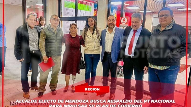 Alcalde electo de Mendoza busca respaldo del PT nacional para impulsar su plan de gobierno