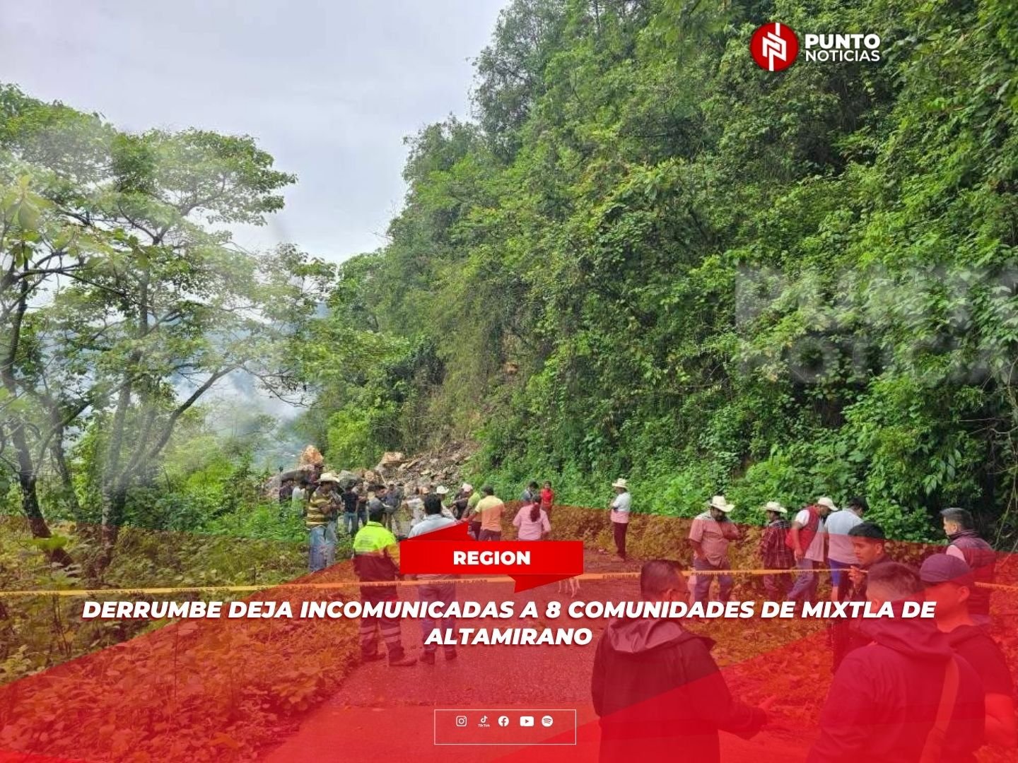 DERRUMBE DEJA INCOMUNICADAS A 8 COMUNIDADES DE MIXTLA DE ALTAMIRANO
