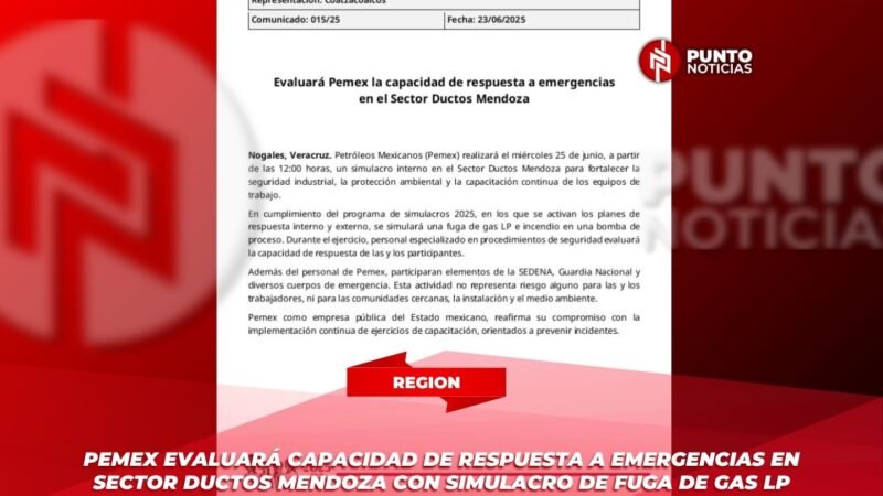 Pemex evaluará capacidad de respuesta a emergencias en Sector Ductos Mendoza con simulacro de fuga de gas LP