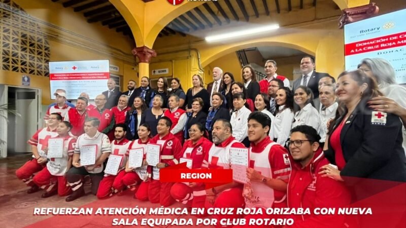 Refuerzan atención médica en Cruz Roja Orizaba con nueva sala equipada por Club Rotario