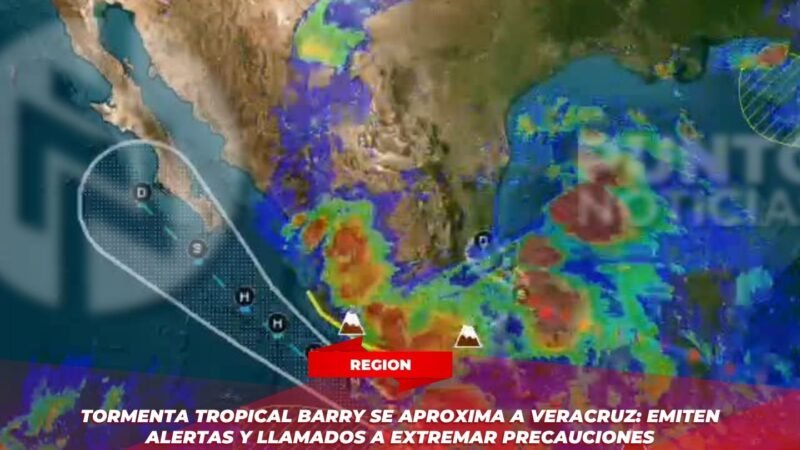 Tormenta Tropical Barry se aproxima a Veracruz: emiten alertas y llamados a extremar precauciones