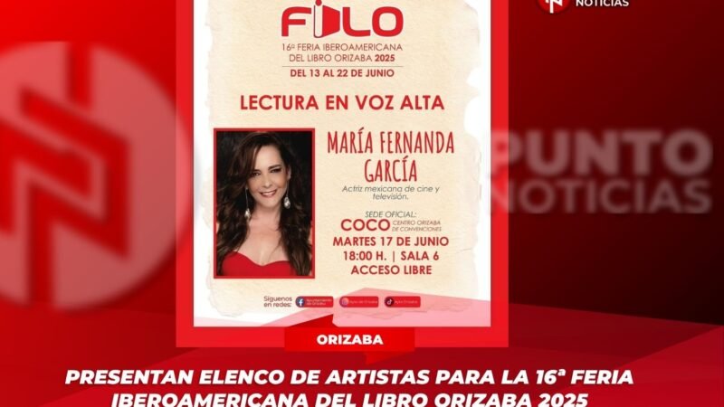 Presentan elenco de artistas para la 16ª Feria Iberoamericana del Libro Orizaba 2025