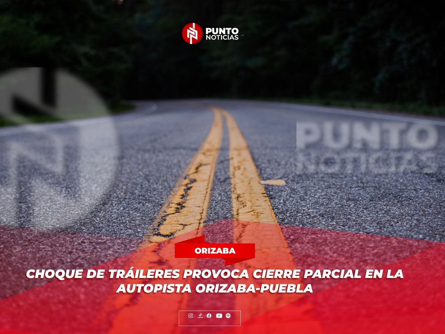Choque de Tráileres Provoca Cierre Parcial en la Autopista Orizaba-Puebla