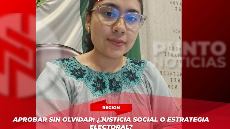 APROBAR SIN OLVIDAR: ¿JUSTICIA SOCIAL O ESTRATEGIA ELECTORAL?