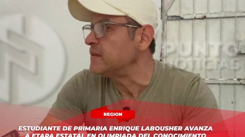 Estudiante de primaria Enrique Labousher avanza a etapa estatal en Olimpiada del Conocimiento Infantil 2025