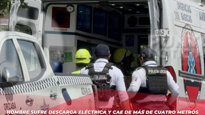 Hombre sufre descarga eléctrica y cae de más de cuatro metros en Orizaba.