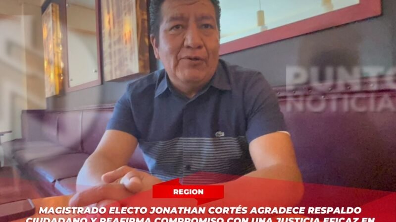 Magistrado Electo Jonathan Cortés Agradece Respaldo Ciudadano y Reafirma Compromiso con una Justicia Eficaz en Veracruz