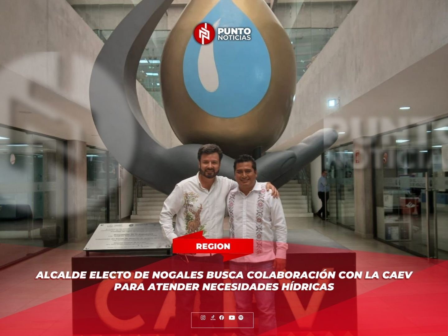 Alcalde electo de Nogales busca colaboración con la CAEV para atender necesidades hídricas