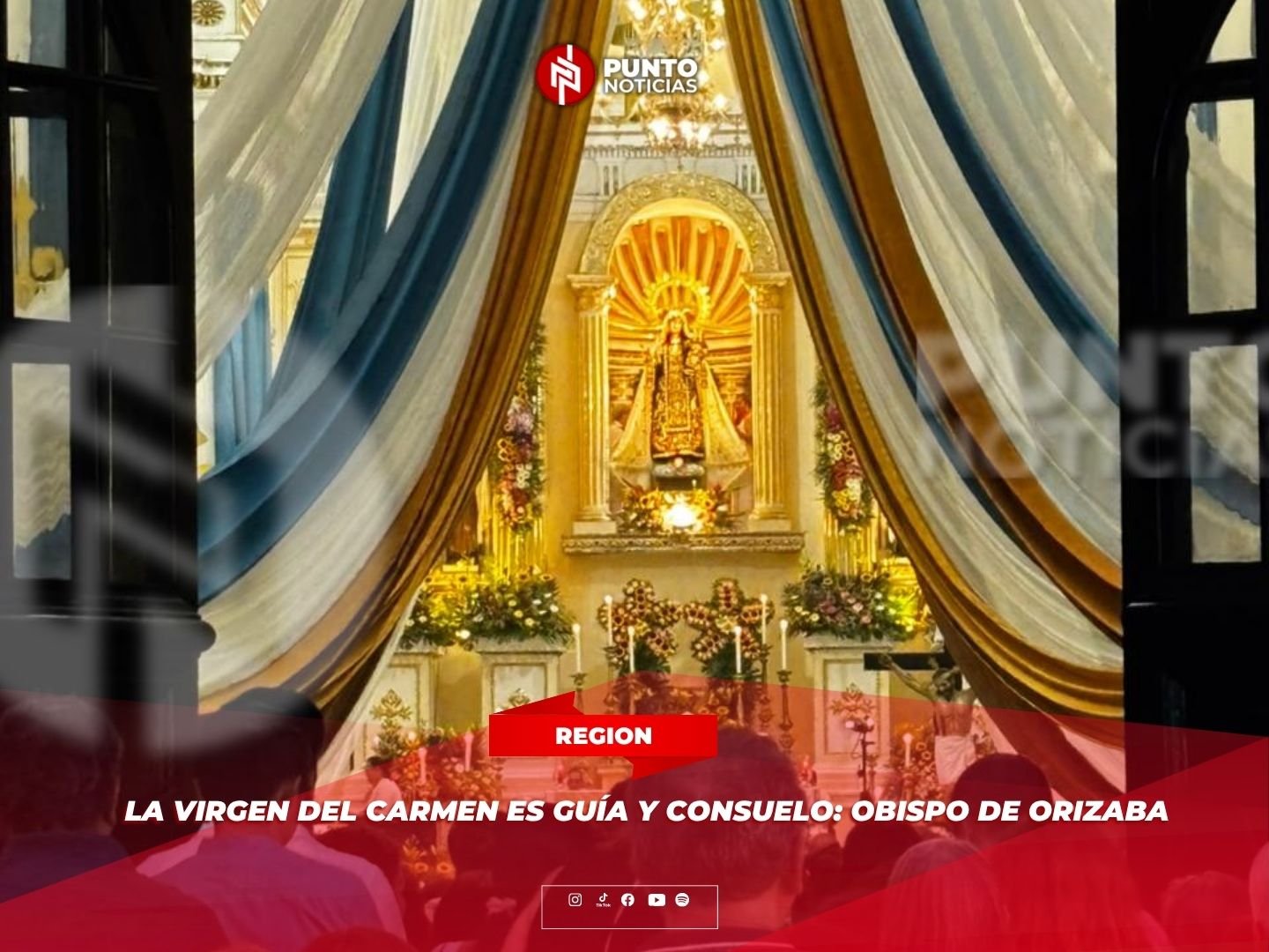 La Virgen del Carmen es guía y consuelo: Obispo de Orizaba