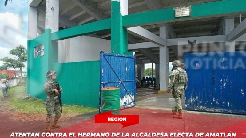Atentan contra el hermano de la alcaldesa electa de Amatlán en Córdoba.