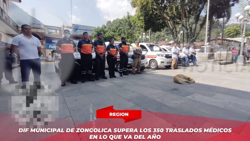 DIF Municipal de Zongolica supera los 350 traslados médicos en lo que va del año