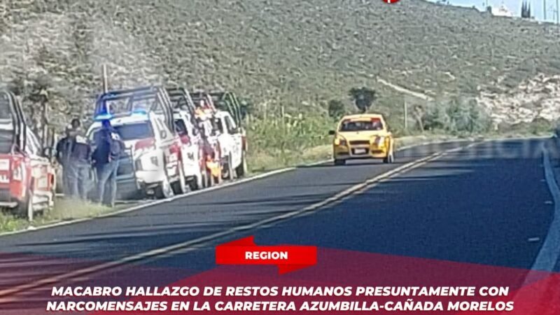 Macabro hallazgo de r3stos hum@nos presuntamente con narcomensajes en la carretera Azumbilla-Cañada Morelos
