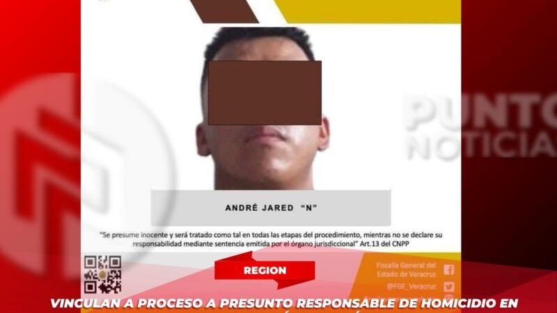 Vinculan a proceso a presunto responsable de homicidio en Coatepec; permanecerá en prisión preventiva