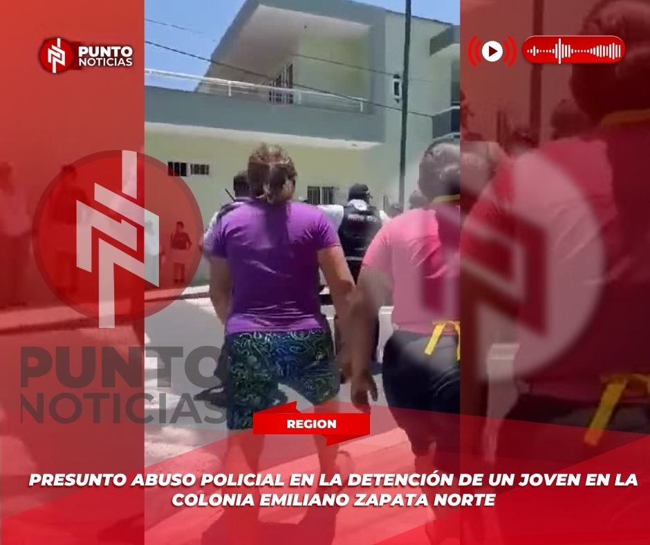 Presunto abuso policial en la detención de un joven en la colonia Emiliano Zapata Norte