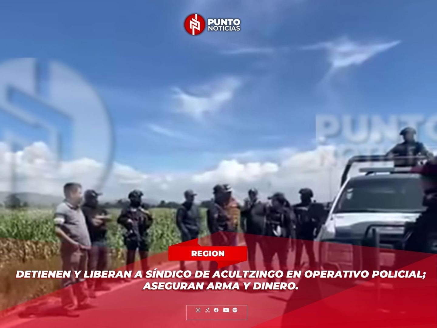 Detienen y liberan a síndico de Acultzingo en operativo policial; aseguran arma y dinero.