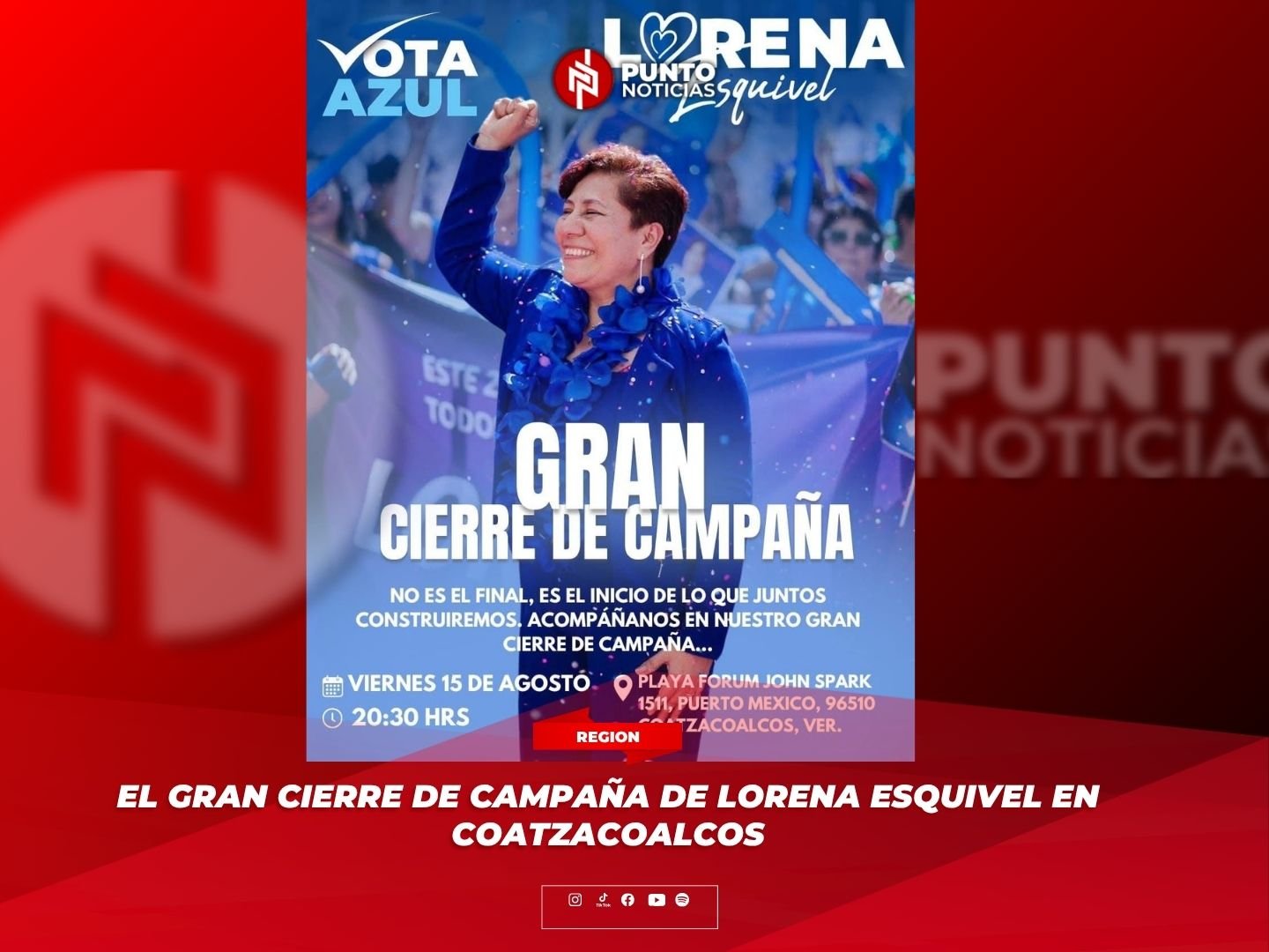 El gran cierre de campaña de Lorena Esquivel en Coatzacoalcos
