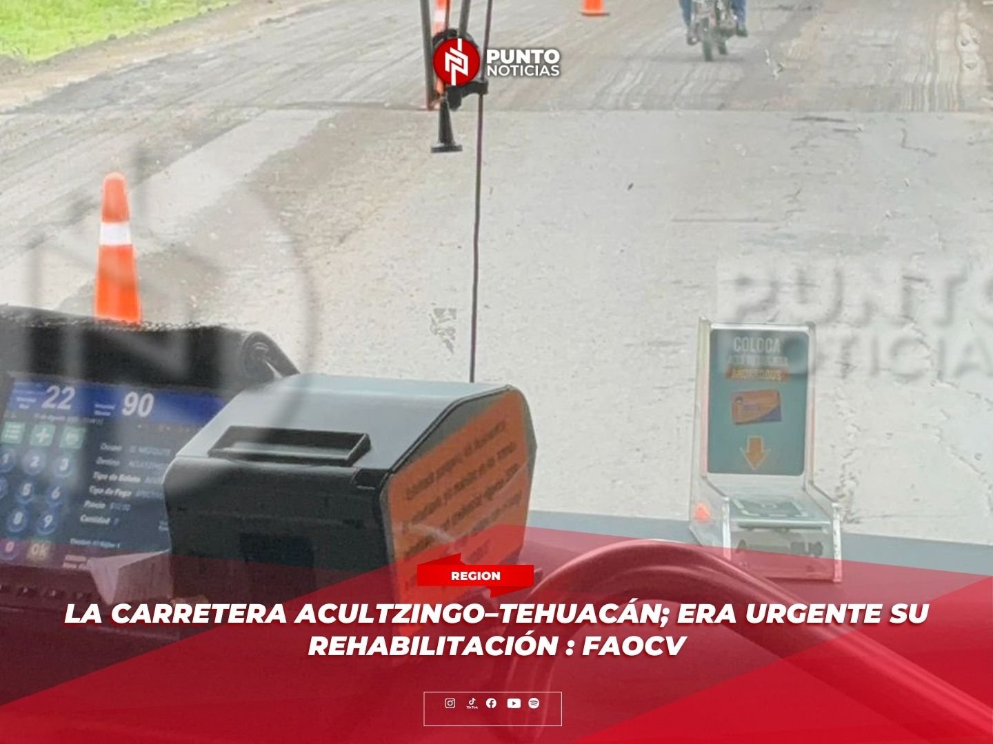 La carretera Acultzingo–Tehuacán; era urgente su rehabilitación : FAOCV