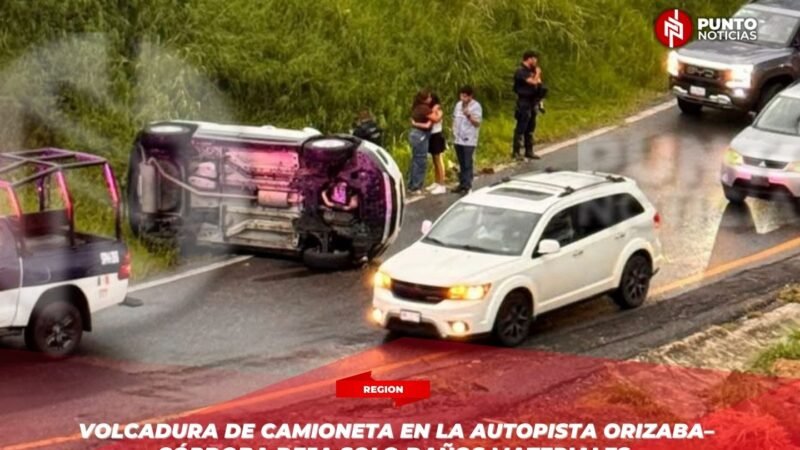 Volcadura de camioneta en la autopista Orizaba–Córdoba deja solo daños materiales.