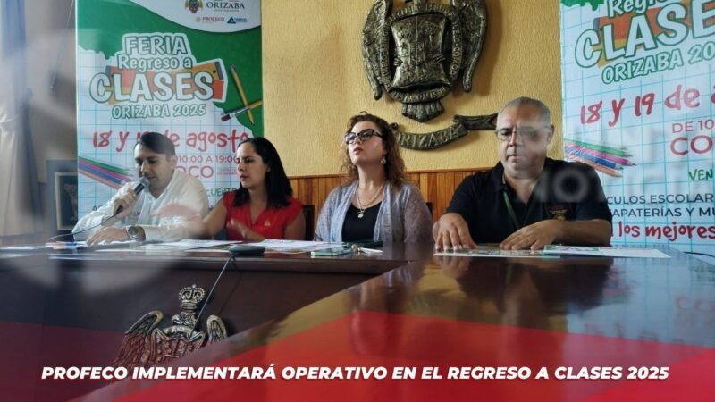 Profeco implementará Operativo en el Regreso a Clases 2025