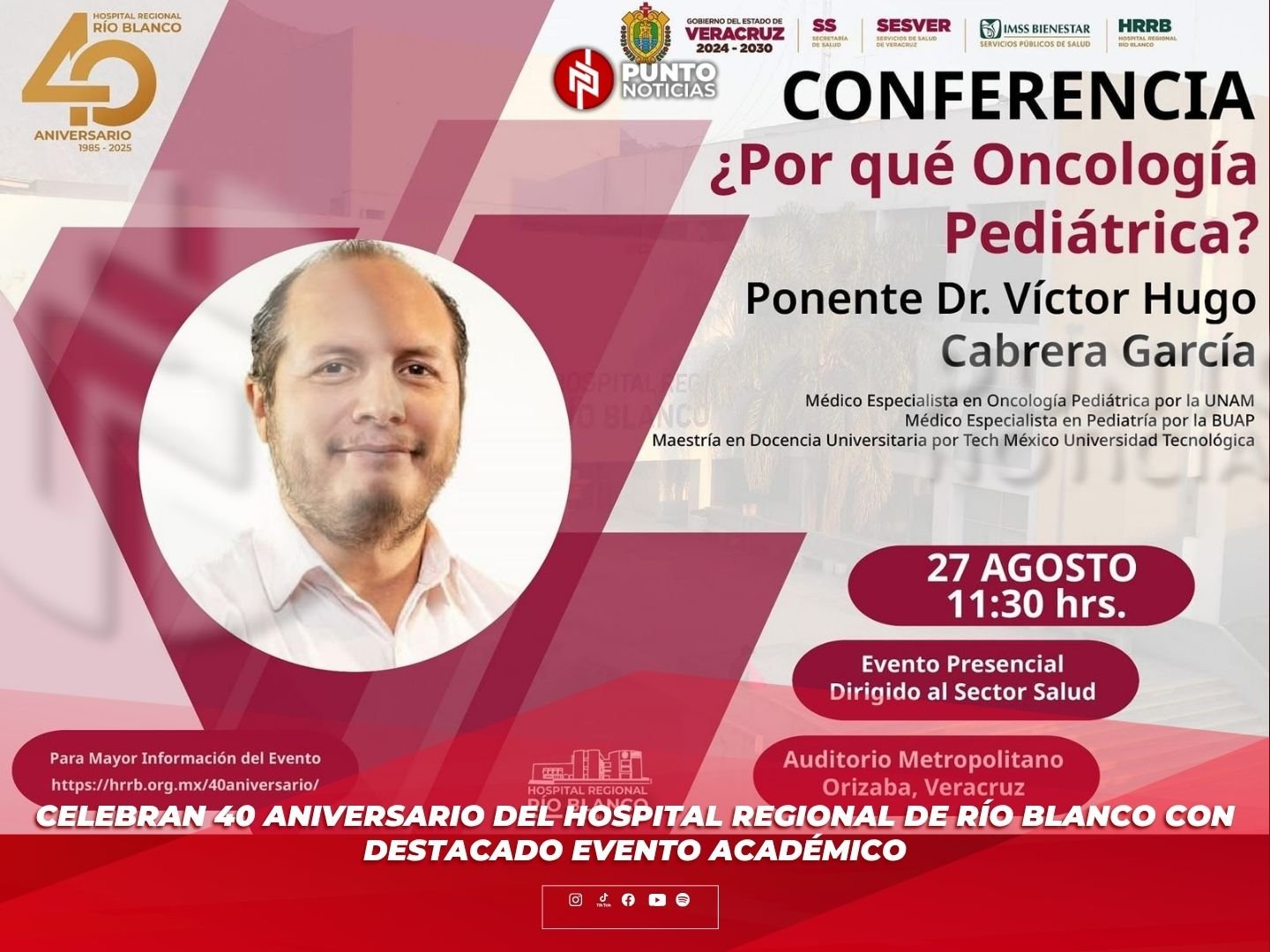 Celebran 40 Aniversario del Hospital Regional de Río Blanco con destacado evento académico