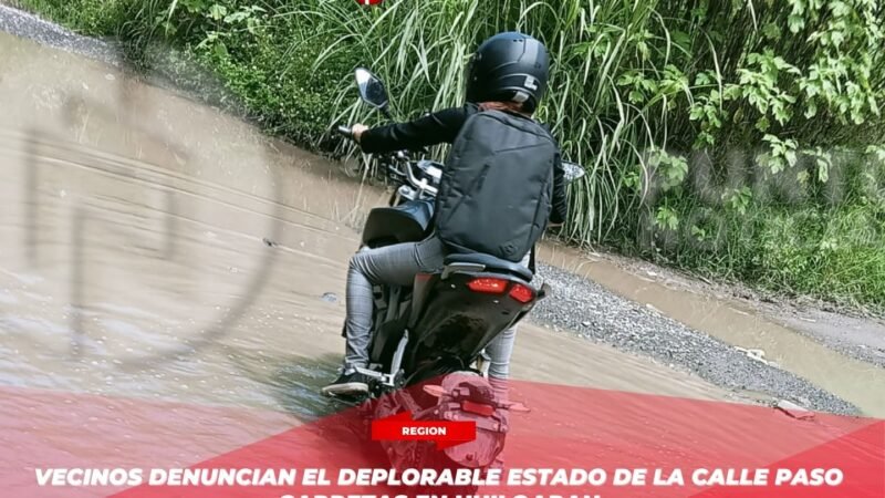 Vecinos denuncian el deplorable estado de la calle Paso Carretas en Huiloapan