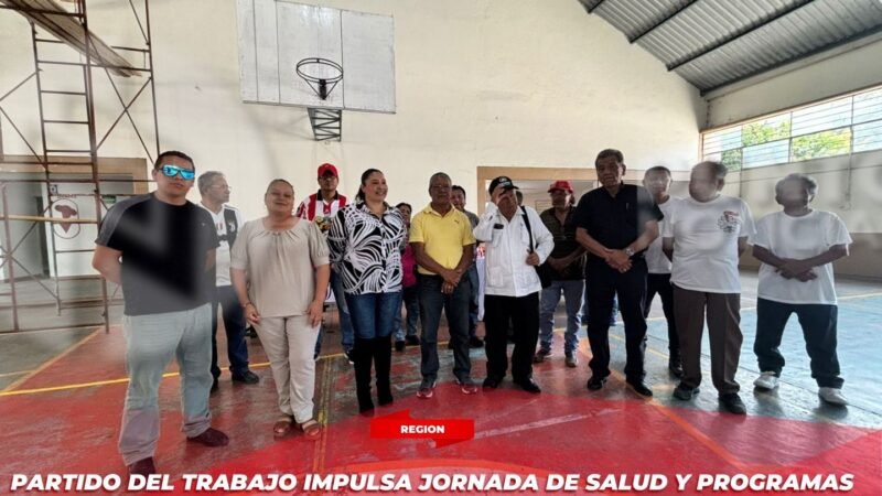 Partido del Trabajo impulsa jornada de salud y programas comunitarios en Río Blanco