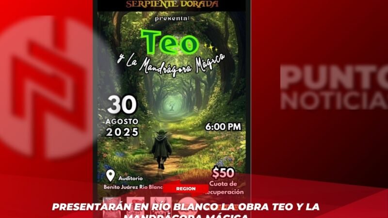 Presentarán en Río Blanco la obra Teo y la Mandrágora Mágica