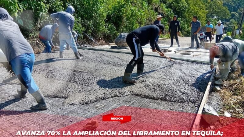 Avanza 70% la ampliación del libramiento en Tequila; mejorará conexión con municipios de la sierra y Puebla