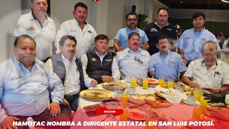 HAMOTAC nombra a dirigente estatal en San Luis Potosí.