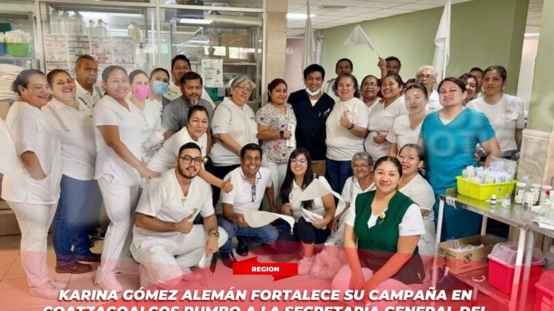 Karina Gómez Alemán fortalece su campaña en Coatzacoalcos rumbo a la Secretaría General del SNTSS Sección IV