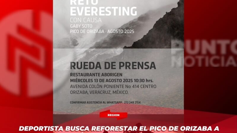 Deportista busca reforestar el Pico de Orizaba a través del reto Everest Team