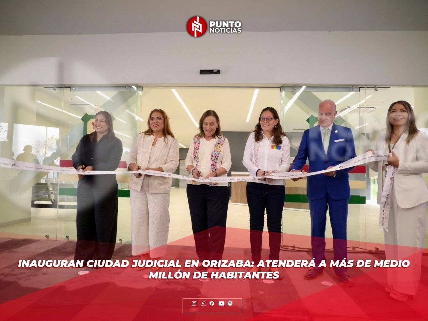 Inauguran Ciudad Judicial en Orizaba: atenderá a más de medio millón de habitantes