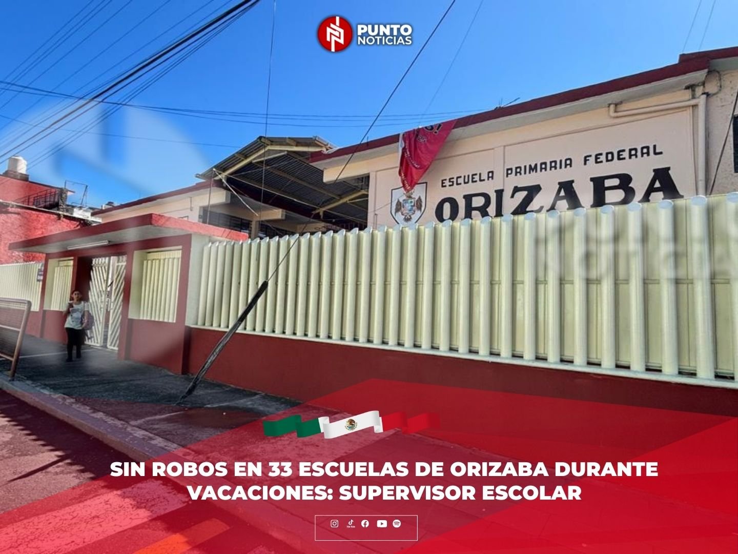 Sin robos en 33 escuelas de Orizaba durante vacaciones: supervisor escolar