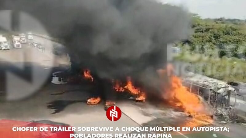 Chofer de tráiler sobrevive a choque múltiple en autopista; pobladores realizan rapiña