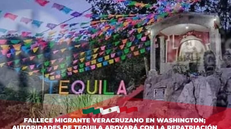 Fallece migrante veracruzano en Washington; Autoridades de Tequila apoyará con la repatriación