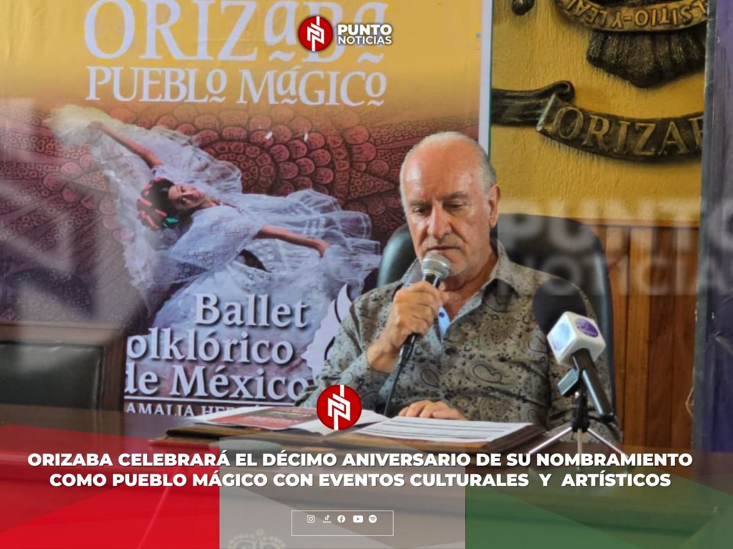 Orizaba celebrará el décimo aniversario de su nombramiento como Pueblo Mágico con eventos culturales y artísticos