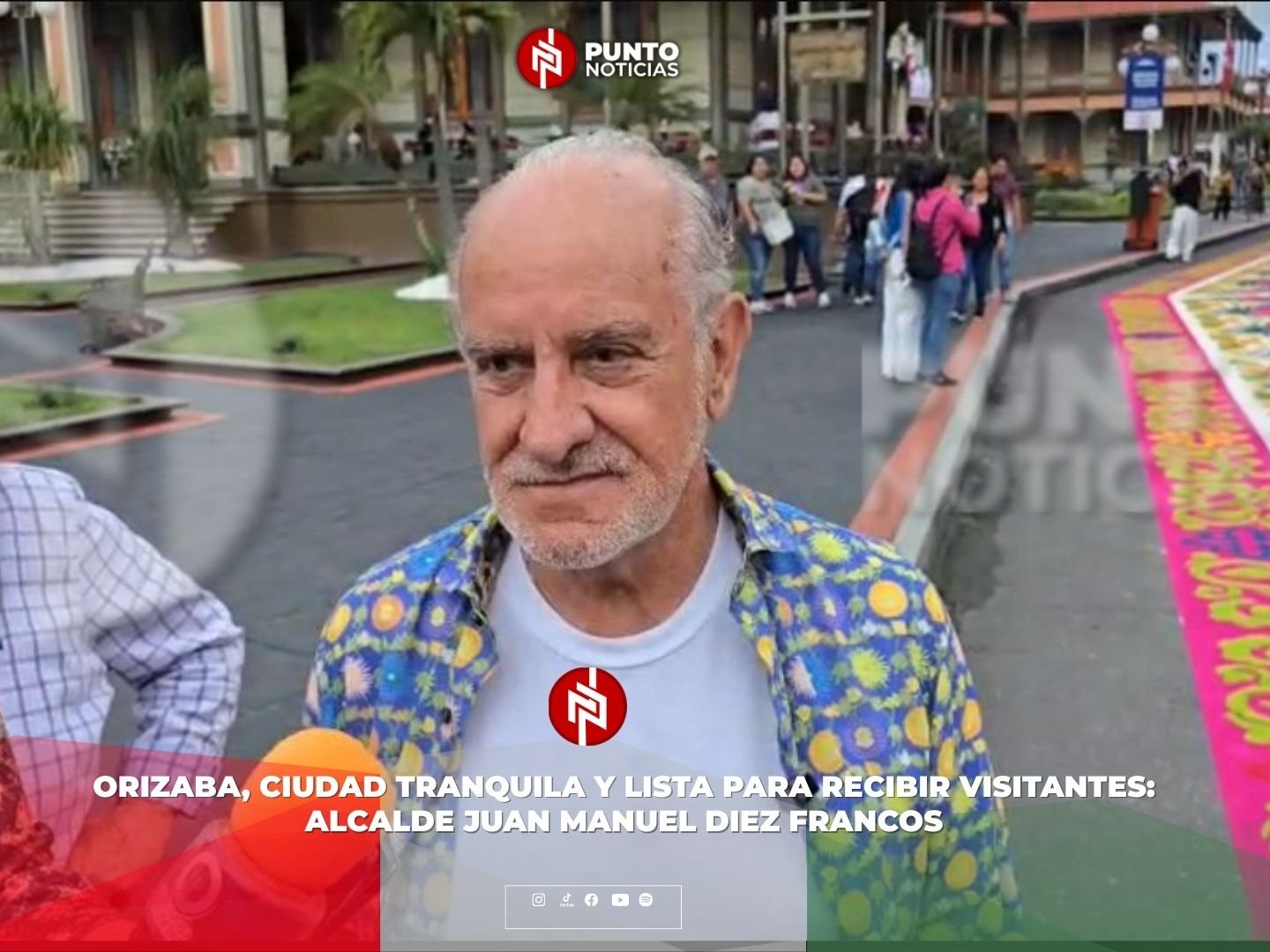 Orizaba, ciudad tranquila y lista para recibir visitantes: alcalde Juan Manuel Diez Francos