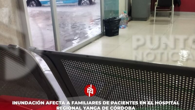 Inundación afecta a familiares de pacientes en el Hospital Regional Yanga de Córdoba