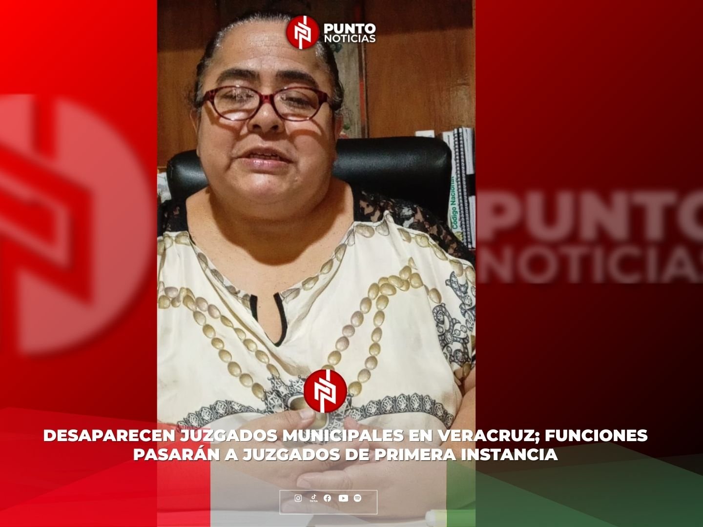 Desaparecen Juzgados Municipales en Veracruz; funciones pasarán a Juzgados de Primera Instancia