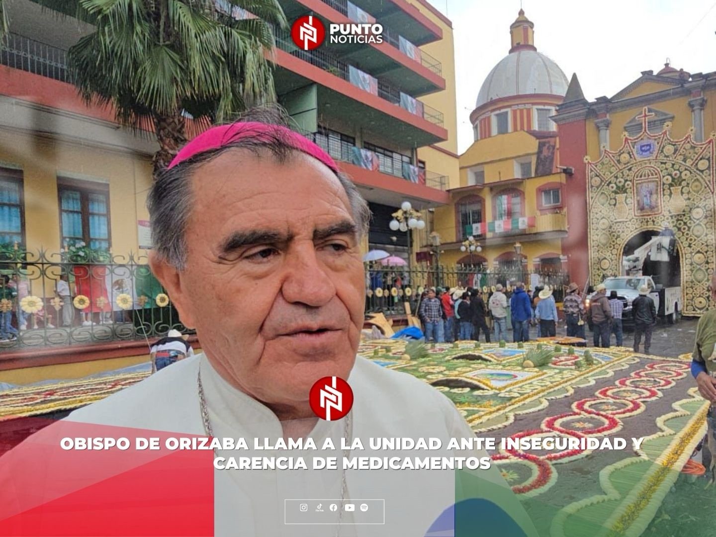 Obispo de Orizaba llama a la unidad ante inseguridad y carencia de medicamentos