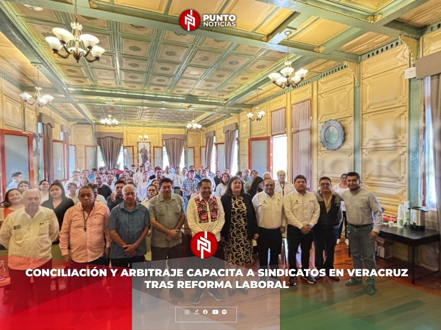 Conciliación y Arbitraje capacita a sindicatos en Veracruz tras reforma laboral
