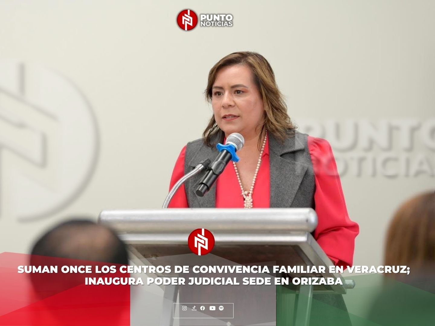 Suman once los Centros de Convivencia Familiar en Veracruz; inaugura Poder Judicial sede en Orizaba
